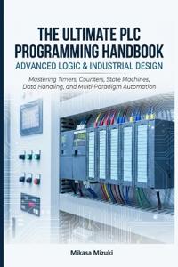 The Ultimate PLC Programming Handbook