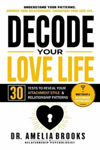 Decode Your Love Life