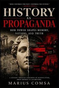 History as Propaganda