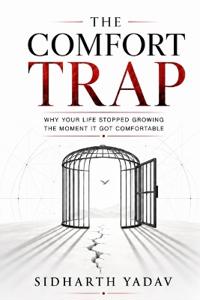 The Comfort Trap