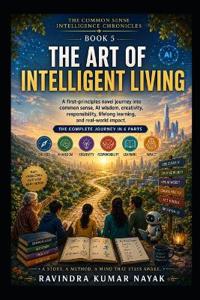 The Art of Intelligent Living