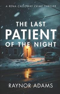 The Last Patient Of The Night