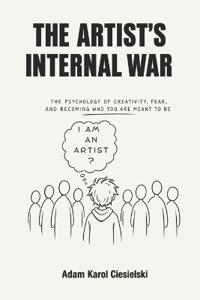 The Artist's Internal War