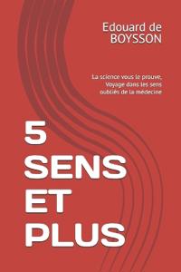 5 Sens Et Plus