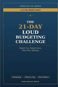 The 21-Day Loud Budgeting Challenge