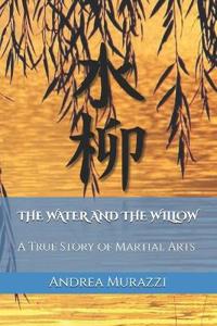 The Water and the Willow