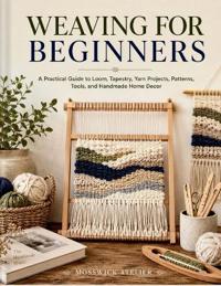 Weaving for Beginners