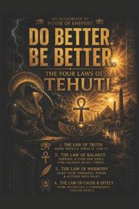 Do Better! Be Better!
