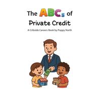 The ABCs of Private Credit