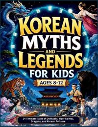 Korean Myths and Legends for Kids