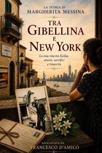 TRA GIBELLINA E NEW YORK