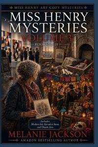 Miss Henry Mysteries Volume 3 (Books 9-11)