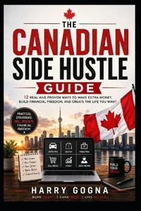 The Canadian Side Hustle Guide