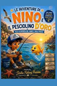 LE AVVENTURE DI NINO E IL PESCIOLINO D'ORO