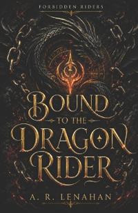 Bound to the Dragon Rider