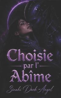 Choisie par l'Abîme