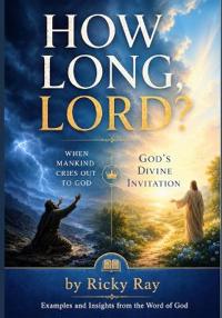 How Long, Lord?