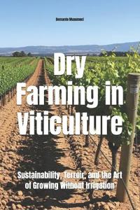 Dry Farming in Viticulture