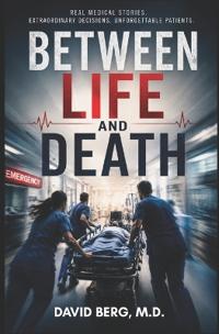 Between Life and Death
