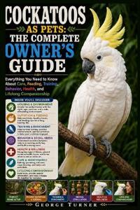 Cockatoos as Pets
