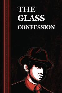 The Glass Confession