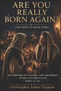 Are You Really Born Again?