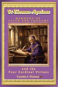 St Thomas Aquinas HARMONY OF FAITH AND THOUGHT