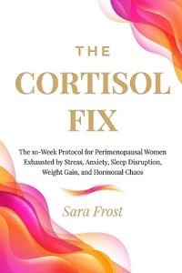 The Cortisol Fix
