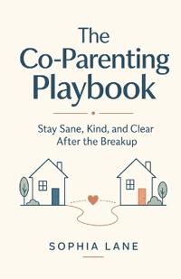 The Co-Parenting Playbook