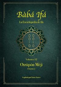 Bàbá Ifá "La Enciclopedia de Ifa"