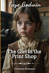 The Girl in the Print Shop