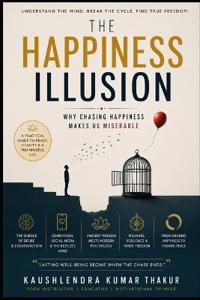 The Happiness Illusion