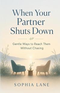 When Your Partner Shuts Down