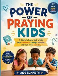 The Power of Praying Kids
