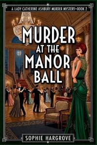 MURDER AT THE MANOR BALL