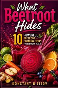 What Beetroot Hides