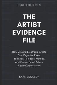 The Artist Evidence File
