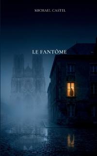 Le Fantôme