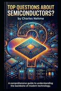 Top Questions About Semiconductors