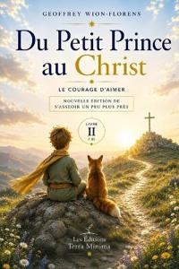 Du Petit Prince au Christ