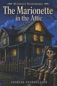 The Marionette in the Attic