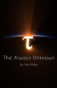 The Always Unknown