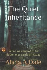 The Quiet Inheritance
