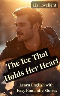The Ice That Holds Her Heart