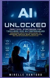 AI Unlocked
