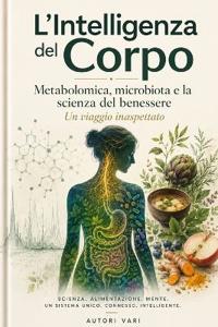 Metabolomica, un viaggio inspettato