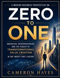 A Modern Business Perspective on Zero to One