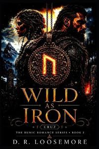 Wild As Iron