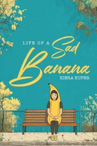 Life of A Sad Banana
