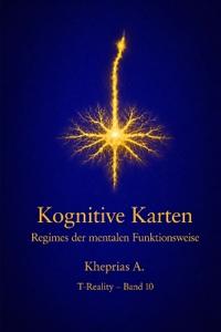 Kognitive Karten und mentale Funktionsregime